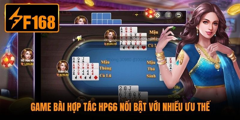 Game bài hợp tác HP66 nổi bật với nhiều ưu thế